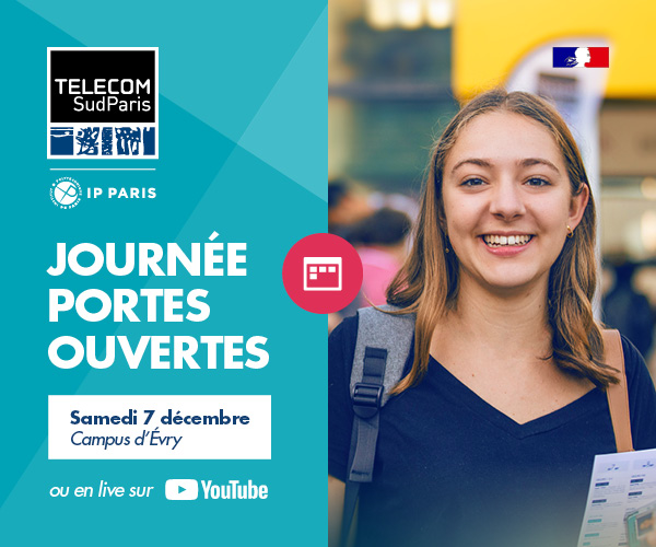 Journée Portes Ouvertes Télécom SudParis