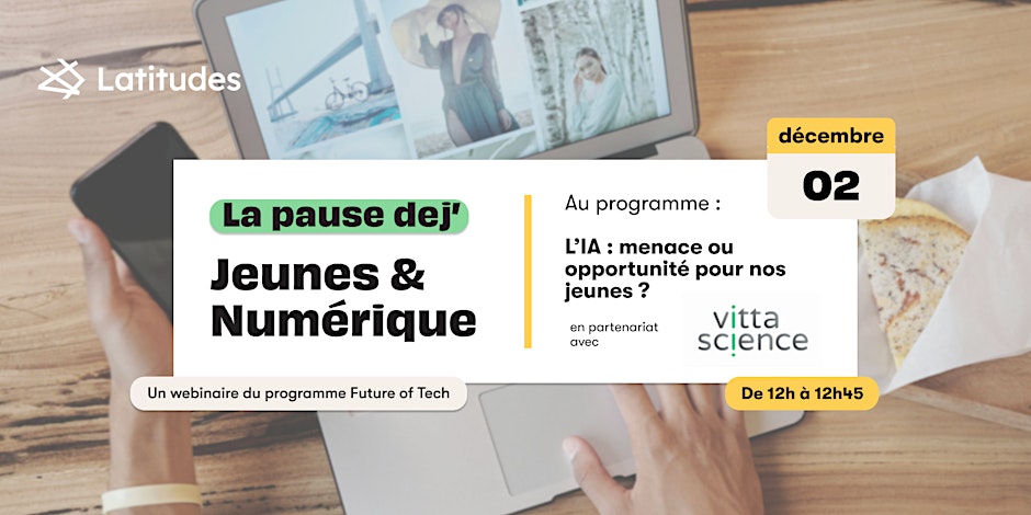 La pause dej’ Jeunes et Numérique #2